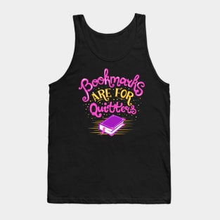 Bookmarks are for Quitters Tank Top